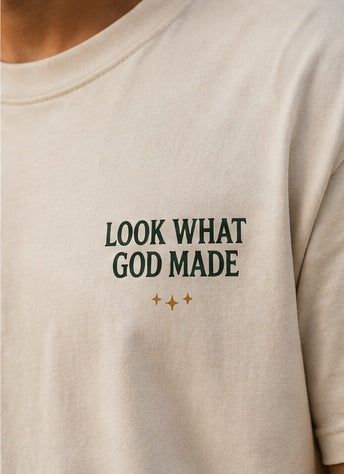LOOK WHAT GOD MADE Tee