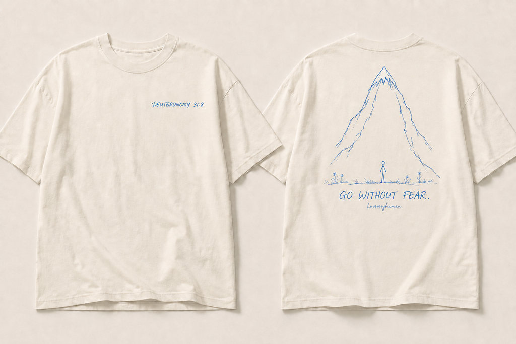 GO WITHOUT FEAR TEE