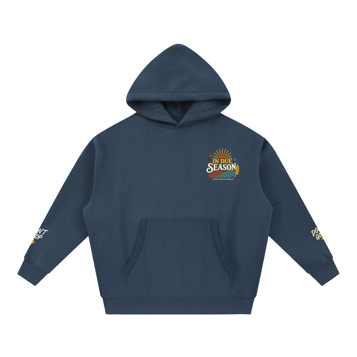 In Due Season Hoodie