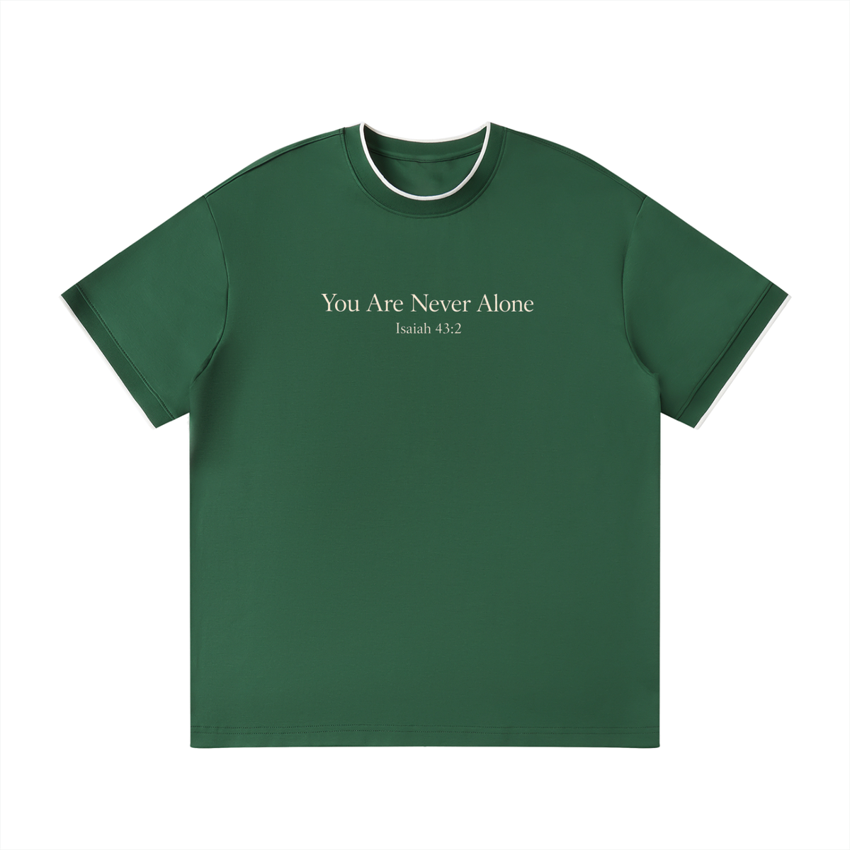 You Are Never Alone Tee