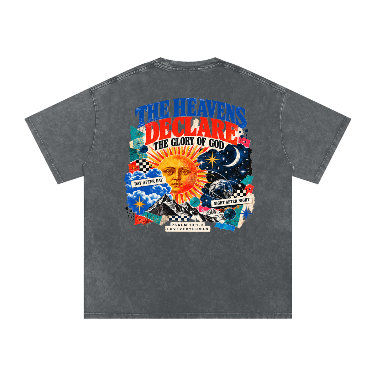 The Heavens Declare Oversized Tee