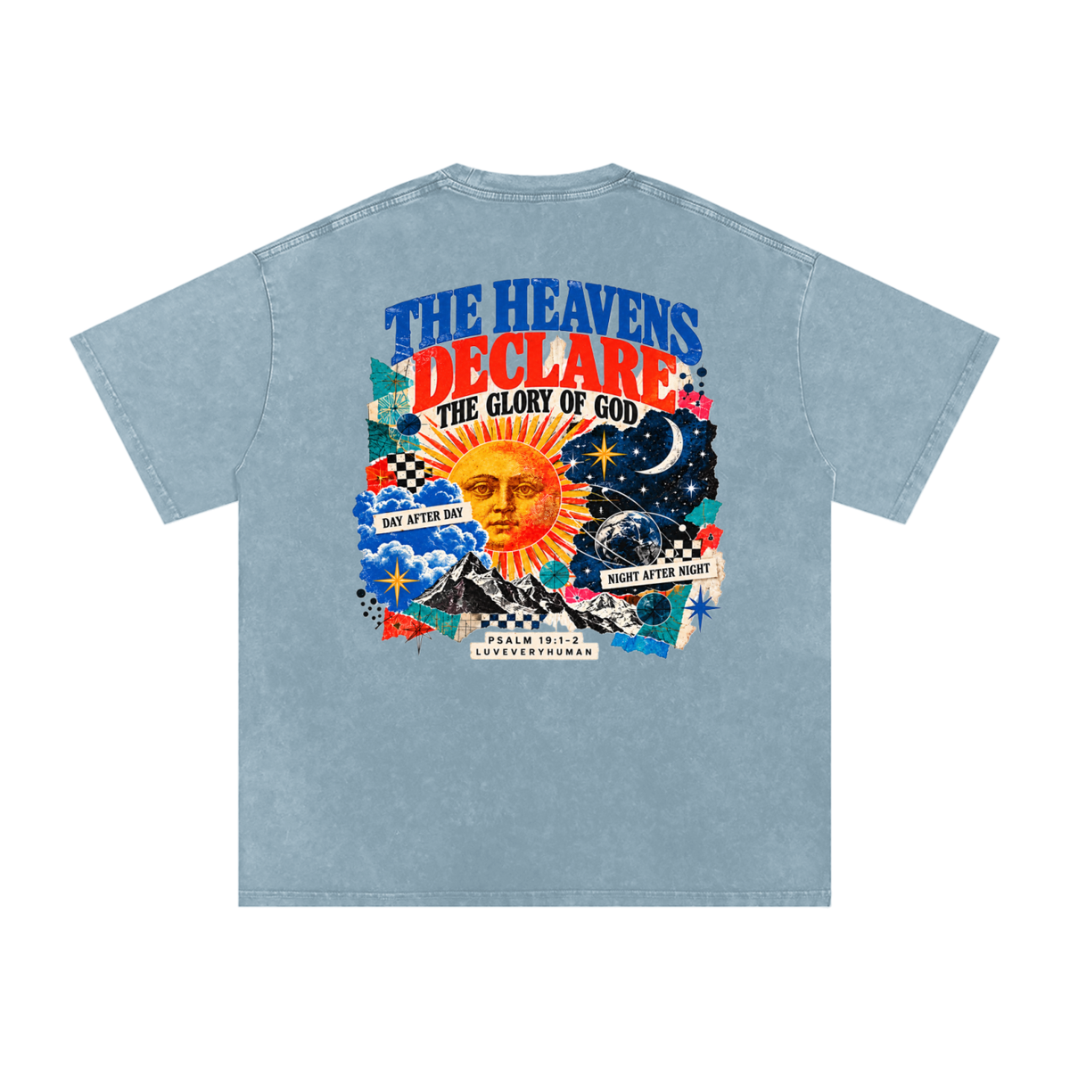 The Heavens Declare Oversized Tee