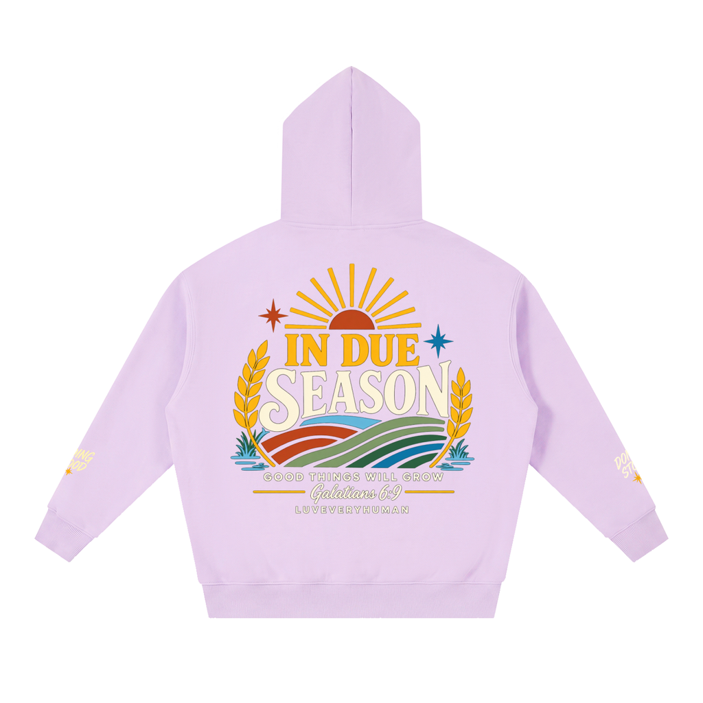 In Due Season Hoodie