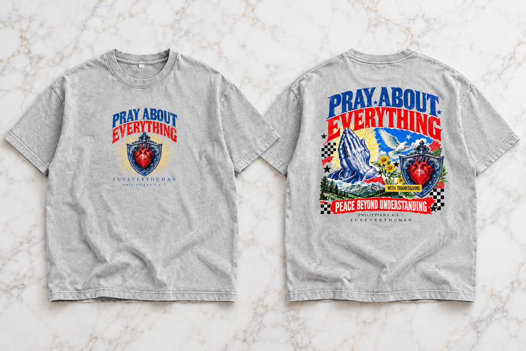 Pray About Everything Oversized Tee