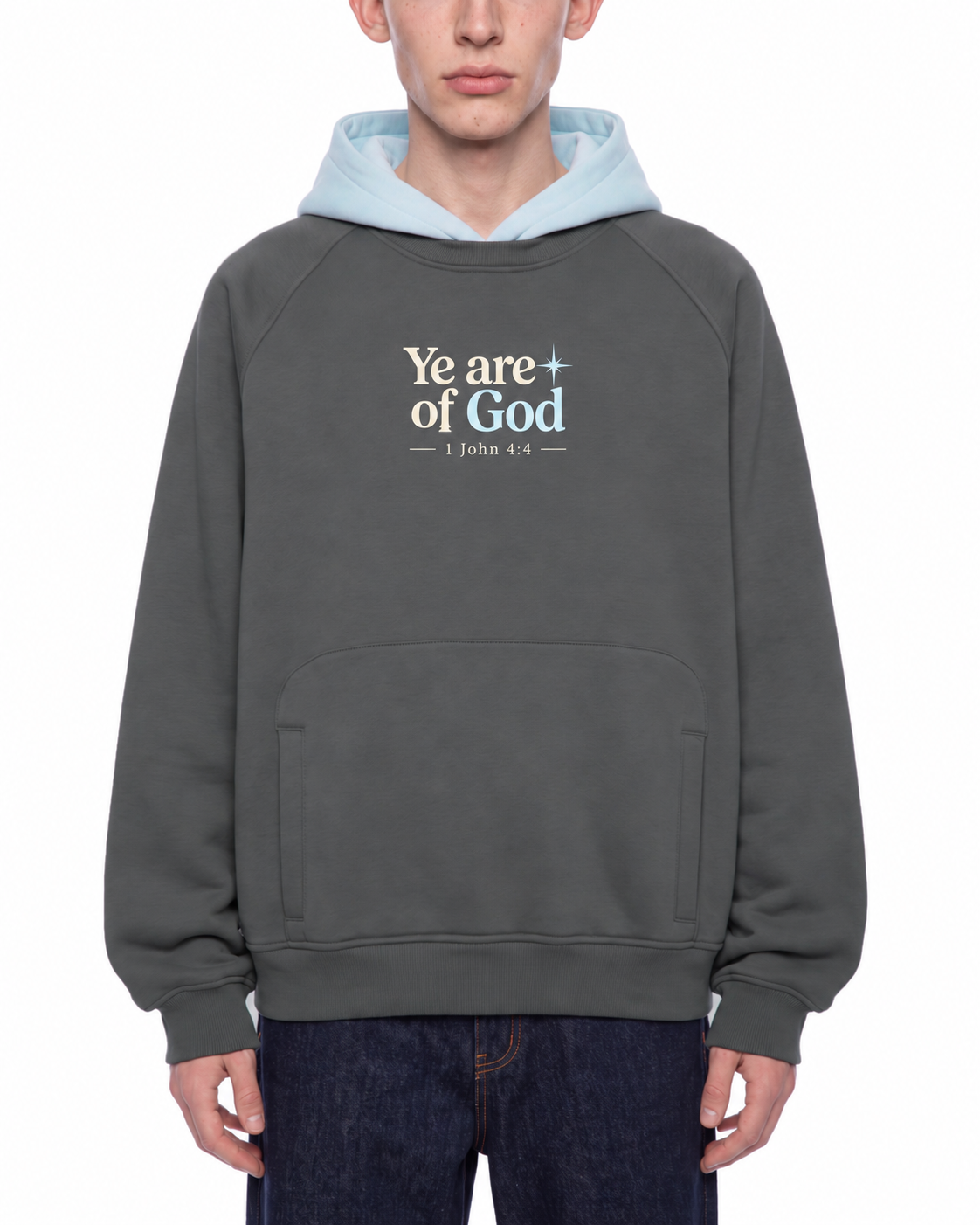 Ye Are of God Hoodie — 1 John 4:4