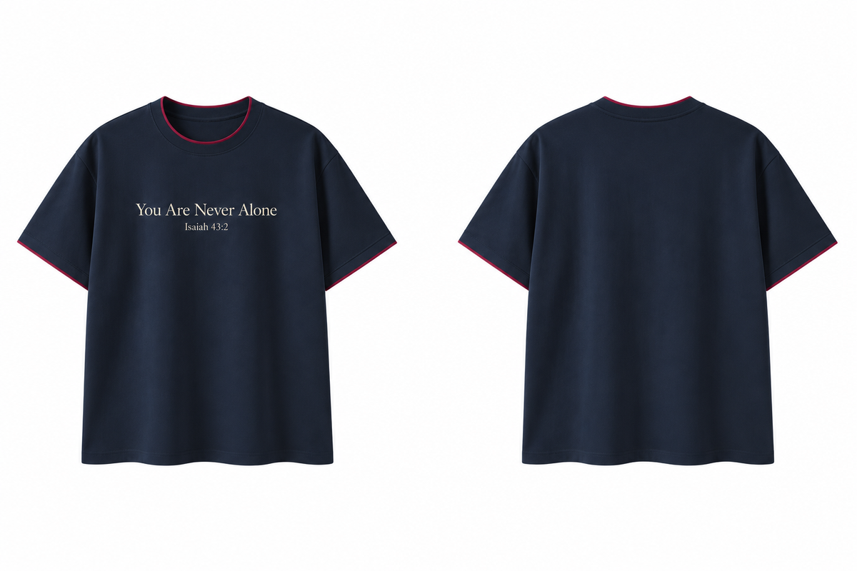You Are Never Alone Tee