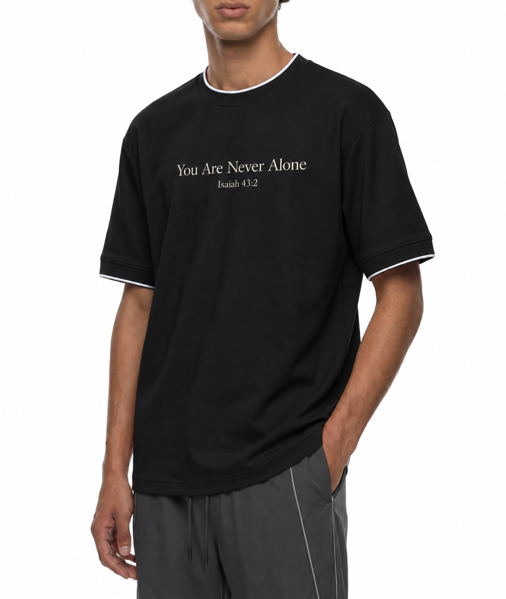 You Are Never Alone Tee