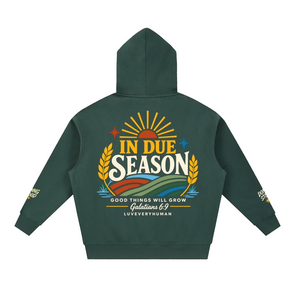 In Due Season Hoodie