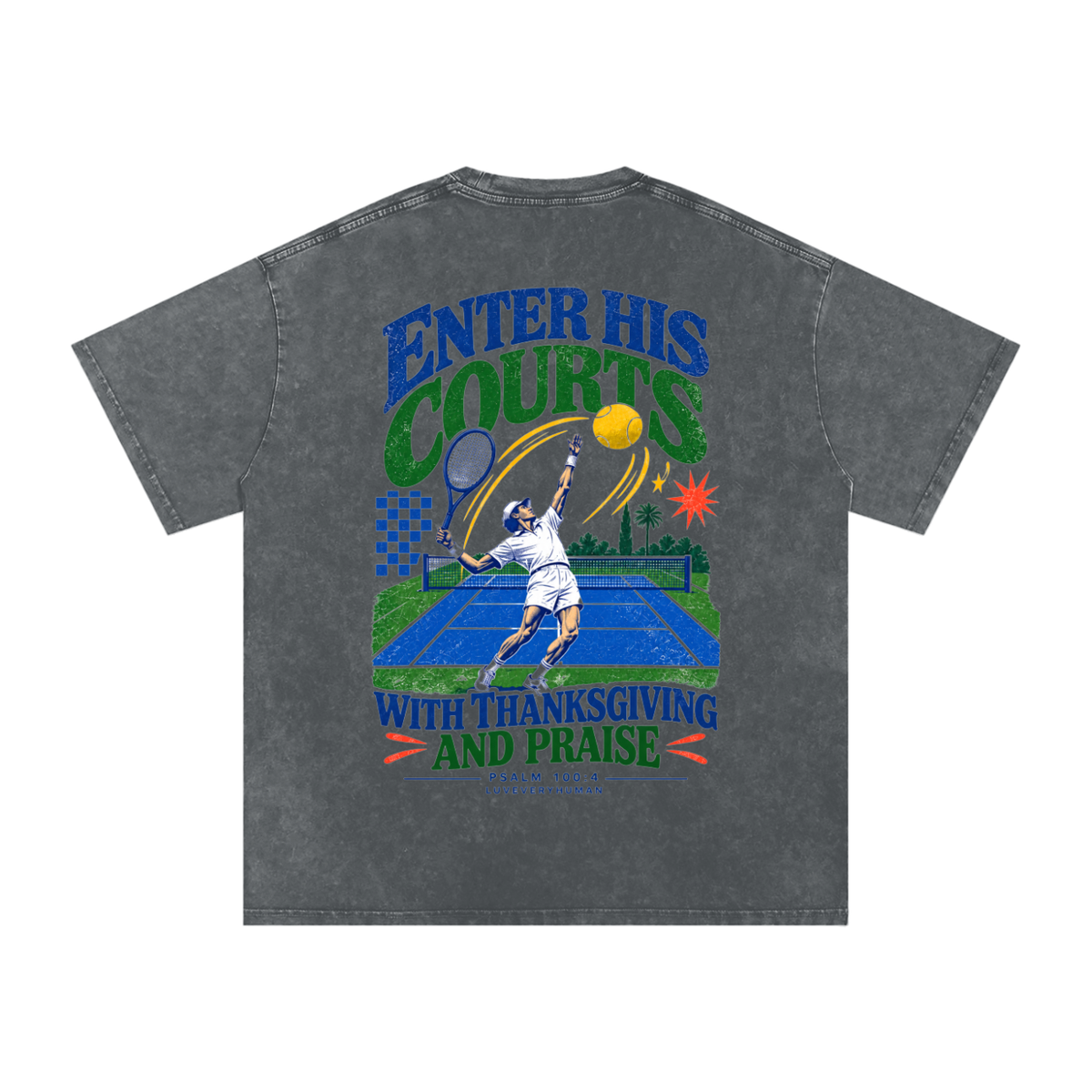 Enter His Courts Oversized Tee