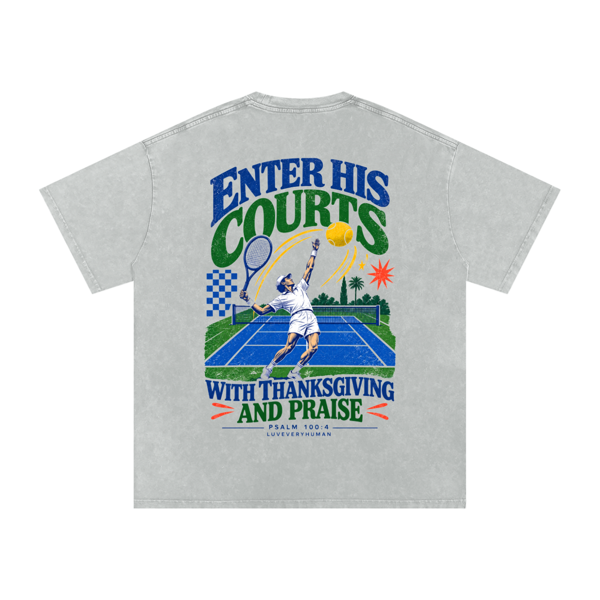 Enter His Courts Oversized Tee